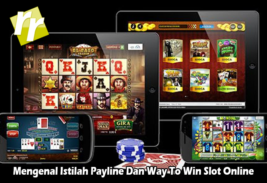 Mengenal Istilah Payline Dan Way To Win Slot Online
